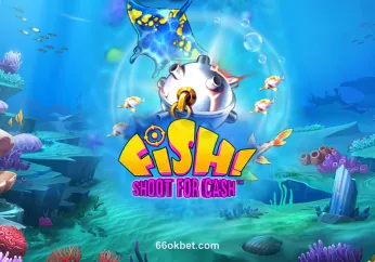 FISH! Shoot For Cash - Game Bắn Cá Hấp Dẫn tại 66ok